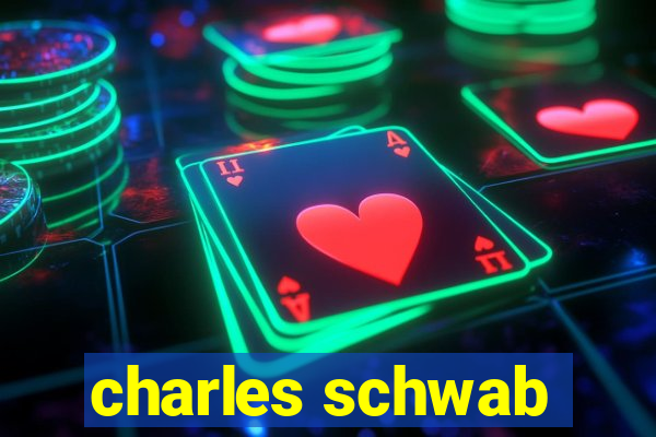 charles schwab